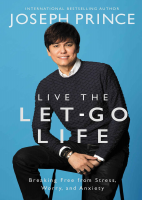 Live the Let-Go Life - Joseph Prince.pdf